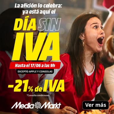 Día sin IVA en Mediamarkt (Actualizado 05:20h) - MediaMarkt