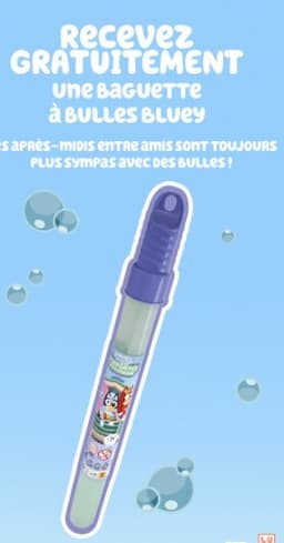 Une baguette à bulles Bluey offerte en magasin (sans condition d'achat)