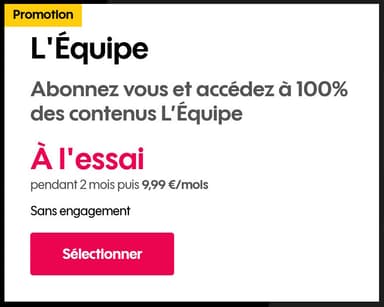 [Clients Orange ou Sosh] 2 mois d'abonnement gratuit à L'équipe - sans engagement (Dématérialisé) - Sosh