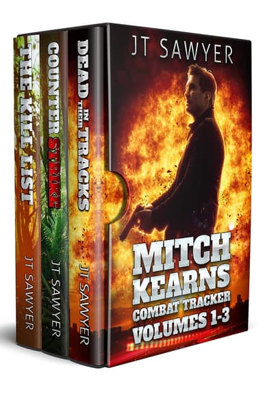 JT Sawyer - Mitch Kearns Combat Tracker Series Boxed Set of Thrillers, Volumes 1-3: A Black-Ops Vigilante Justice Series - Kindle Edition - Amazon