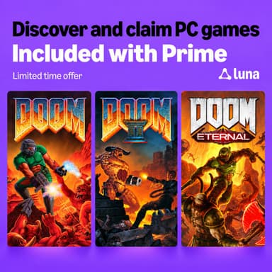 DOOM + DOOM II, DOOM Eternal, High on Life [PC] - Free to Keep via Luna Gaming - Amazon