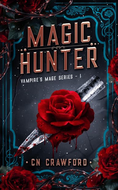 Magic Hunter (The Vampire's Mage Series Book 1) by C.N. Crawford - Kindle Edition - Amazon