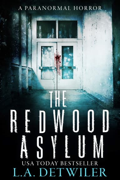 L.A. Detwiler - The Redwood Asylum: A Paranormal Horror - Kindle Edition - Amazon