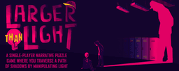 Larger Than Light (PC Windows / Mac Game)