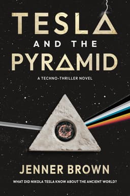 Tesla and the Pyramid The 1 Amazon Bestseller In Hard Science Fiction And Technothriller by Jenner Brown - Kindle Edition