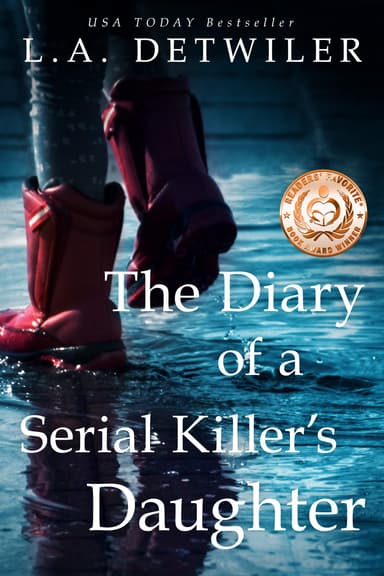 L A Detwiler - The Diary of a Serial Killer's Daughter: A disturbing dark thriller - Kindle Edition - Amazon