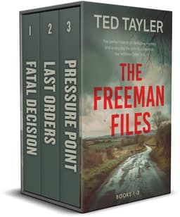 Excellent Crime Thriller Box Set - Ted Tayler - The Freeman Files: Books 1-3 (The Freeman Files Box Set Book 1) Kindle Edition