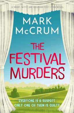 The Festival Murders: A smart, witty and engaging cozy crime novel (Francis Meadowes Book 1) - kindle edition
