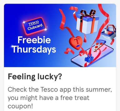 Freebie Thursdays - Free Treat Coupon (Selected Clubcard Members Only Via App) - Tesco