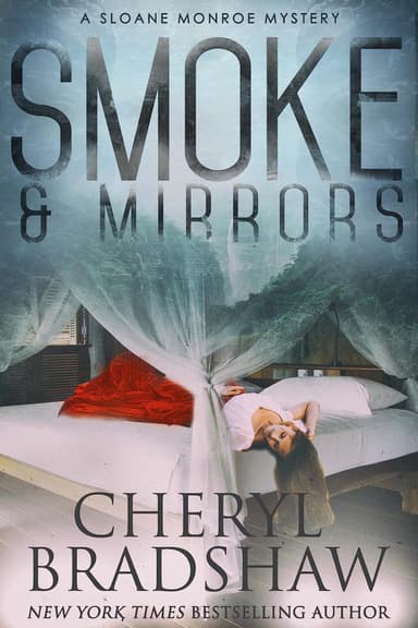 Crime Thriller - Cheryl Bradshaw - Smoke and Mirrors (Sloane Monroe Book 8) - Kindle Edition - Amazon