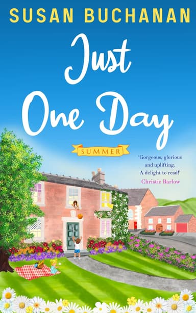 Susan Buchanan - Just One Day - Summer: One mum, one endless to-do list - Kindle Edition - Amazon