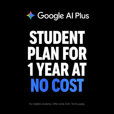 12 Months of Google AI Plus - Free for Students | 400GB Storage, Gemini, NotebookLM & More - Google One