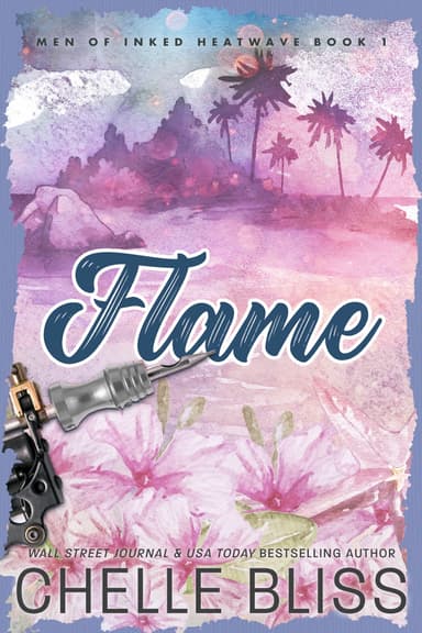 Flame (Men of Inked: Heatwave Book 1) - Kindle Edition - Amazon