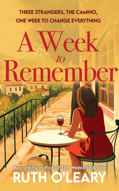 Ruth O'Leary - A Week To Remember: Three strangers, the Camino, one week to change everything - Kindle Edition - Amazon