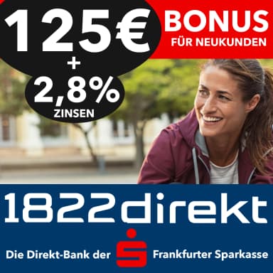 125€ GESCHENKT von 1822 Bank: 100€ für Gratis Girokonto + 25€ für Kreditkarte + 2,8% Zinsen + kostenlos abheben + 15€ Shoop mgl. [NEUKUNDEN] - 1822direkt Bank