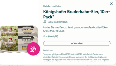 WIEDER DA: Königshofer BIO Bruderhahn-Eier 10er für 3,75 EUR bis 08.09.2026 bei DENNS BIOMarktmit Kundenkarte/App - Denns Biomarkt