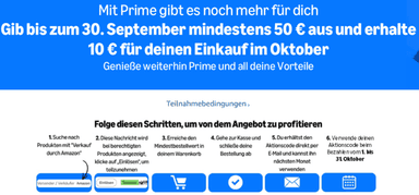 [Amazon Prime] 50€ ausgeben und 10€ gratis erhalten (personalisiert?) - Amazon