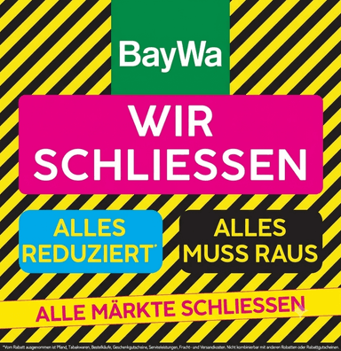 [BayWa] Räumungsverkauf wegen Filialschließungen: Bis zu 10-30 % Rabatt auf Baumarkt- & Gartenartikel (Offline / Regional) - BayWa