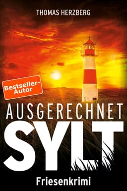 (Kindle) Ausgerechnet Sylt: Küstenkrimi - Nordseekrimi | 28.000 (!) Bewertungen = 4.2 Sterne | KRIMI | ebook, epub