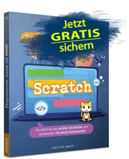 (Franzis) Programmieren lernen mit Scratch | eBook | gratis statt 15€ | Direktlink im Text | + Bonus Material zu Scratch