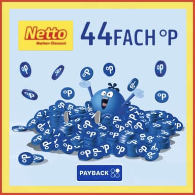 PAYBACK div. 44fach°P Coupons (Barcodes) auf versch. Warengruppen für NETTO MD - Netto Marken Discount
