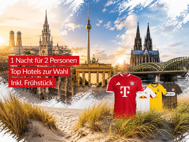 Kurztrip 2 Personen: 1 ÜN im Top Hotel + Frühstück ab 159€ inkl. Bundesliga Trikot - 80 Hotels zur Auswahl in DE + EU - Netto Reisen