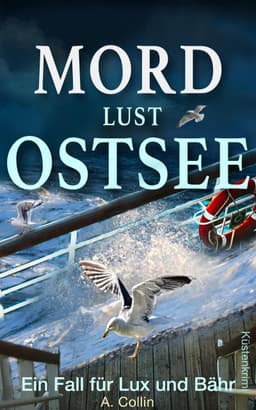(Amazon Kindle) Mordlust Ostsee: Küstenkrimi | abgeschlossener Fall | eBook | 4,3* 1280 Bew.
