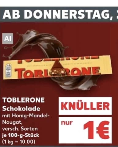 [Kaufland offline] Toblerone für 1€ (100gr.) - Kaufland