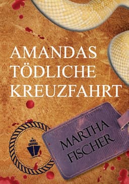 (Amazon Kindle) Amanda-Lipton Bd. 1 & 4 gratis | Amandas tödliche Kreuzfahrt & Der Tod lauert in Miami | abgeschlossener Fall | eBook
