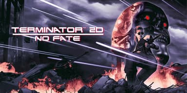 Terminator 2D: NO FATE | Nintendo Switch | eShop - Nintendo EShop