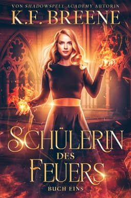 (Kindle) Schülerin des Feuers (Magische Gemeinschaft 1) | 2.000 Bewertungen | 4,6 Sterne