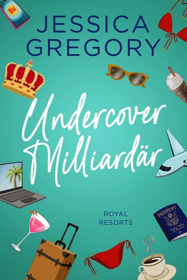Undercover Milliardär - Royal Resorts | Romantik, Jessica Gregory | E-Book, Kindle, Thalia Tolino, Kobo, Apple, Google | 4,0*  500 - Amazon