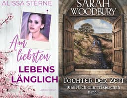 (Amazon Kindle) Am liebsten lebenslänglich & Tochter der Zeit | eBook | Love & Fantasy | gratis | abgeschlossene Handlung