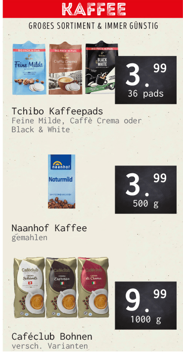 [Naanhof | Grenzgänger NL] Filterkaffee Naanhof 500 Gramm 3,99 € / Tchibo Kaffeepads 36er 3,99 € / Kaffeebohnen Cafeclub KG 9,99 € - Naanhof