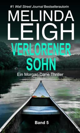 (Amazon Kindle) Verlorener Sohn: Ein Morgan Dane Thriller (1/5) | abgeschlossener Fall | eBook | 4,4*600 Bewertungen