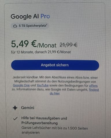 [Personalisiert] Google AI Pro (5 TB + Gemini) für 5,49 €/Monat statt 21,99 € (12 Monate, monatlich zahlbar & monatlich kündbar) - Gemini
