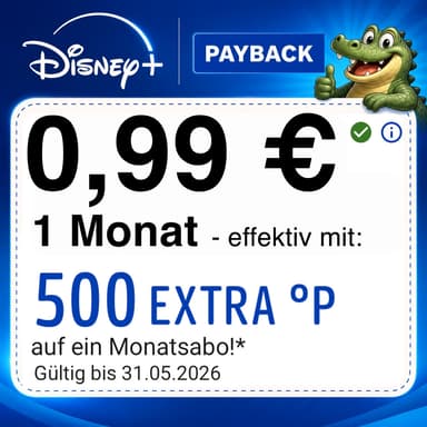 Disney+ 99 Cent für 1 Monat - effektiv mit Payback 500 EXTRA°P Coupon + 100 Basispunkte = 6 € Rabatt für Disney Plus Abo - PAYBACK