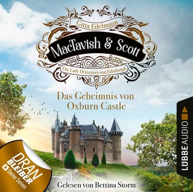 MacTavish & Scott - 10: Das Geheimnis von Oxburn Castle (Cosy Crime Hörbuch) - Bastei Lübbe