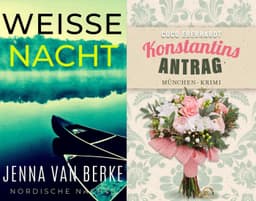 (Amazon Kindle, Thalia, Apple) Weiße Nacht & Konstantins Antrag | Krimi aus Finnland & aus Bayern | abgeschlossener Fall | eBook | gratis