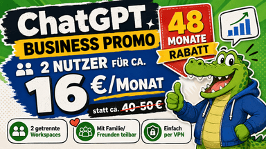 ChatGPT Business: 2 Nutzer für ca. 16 €/Monat statt ca. 40–50 € | 48 Monate Rabatt - OpenAI