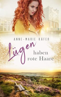 (Amazon Kindle) Lügen haben rote Haare | eBook | Roman (Humor) | abgeschlossene Handlung | 4,0*4400 Bewertungen