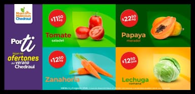 Chedraui: Martimiercoles 4 y 5 de agosto - Chedraui