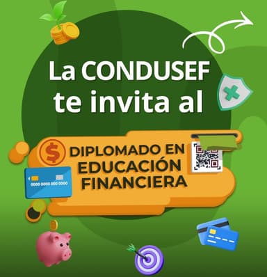 CONDUSEF: GRATIS Diplomado en Educación Financiera (7 de septiembre) - Gobierno CDMX