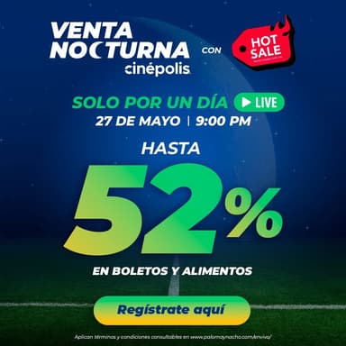 Paloma & Nacho: Venta Nocturna Cinépolis | Hasta 52% de descuento en entradas y alimentos - Cinépolis
