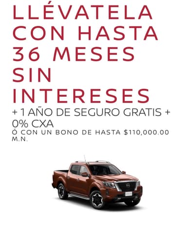 Nissan Frontier 36 Meses sin Intereses + seguro Gratis | o Bono de $110,000 - Nissan