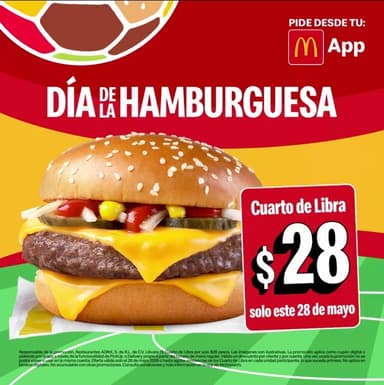 McDonald's: Cuarto de Libre $28 (28 de mayo) - McDonald's