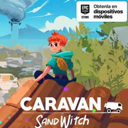 Epic Games: GRATIS Caravan SandWitch para ANDROID (20 de agosto)