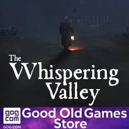 The Whispering Valley | Horror Adventure | Kostenlos | GOG